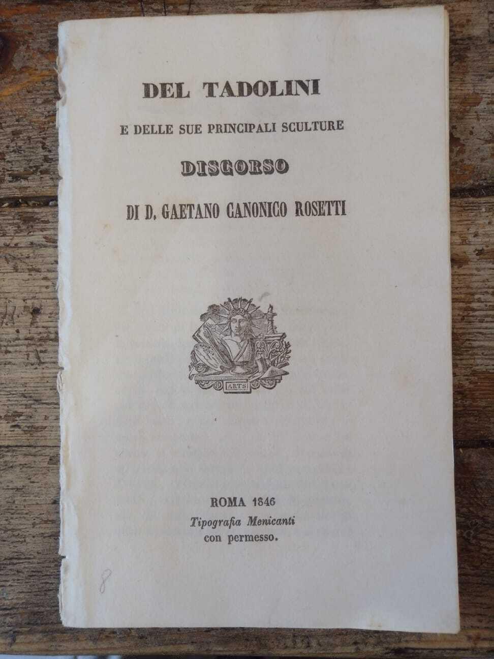 Del Tadolini e delle sue principali sculture