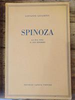 Spinoza. La sua vita. Il suo pensiero