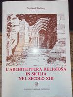 L' architettura religiosa in Sicilia nel secolo XIII