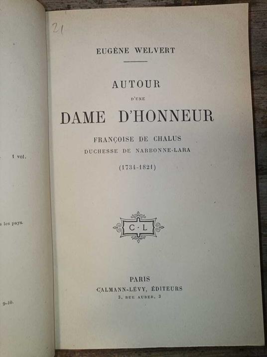 Autour d'une Dame d'Honneur, Françoise de Chalus, duchesse de Narbonne-Lara, (1734-1821) - copertina
