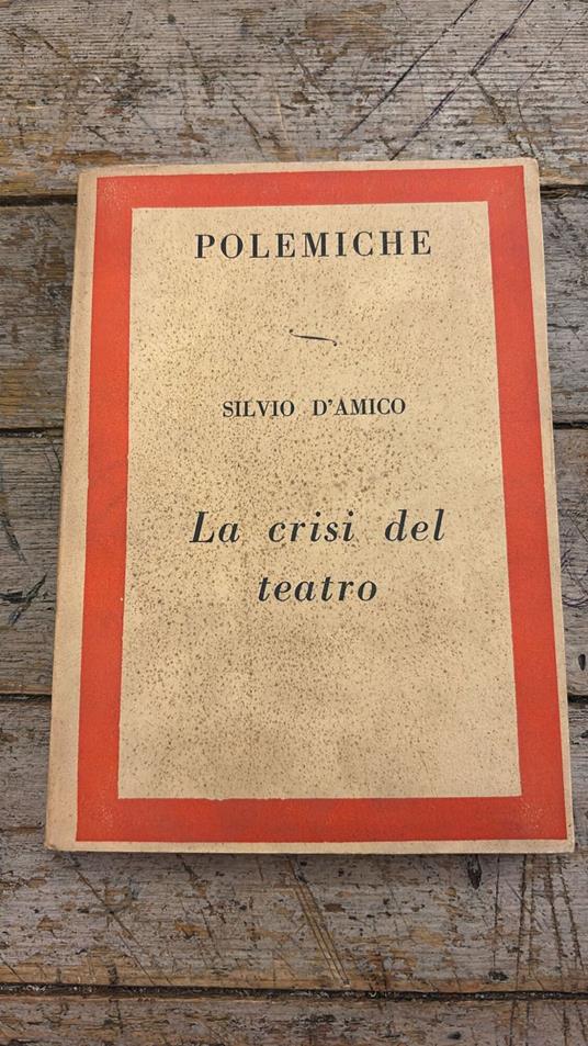 La crisi del teatro - Silvio D'Amico - copertina