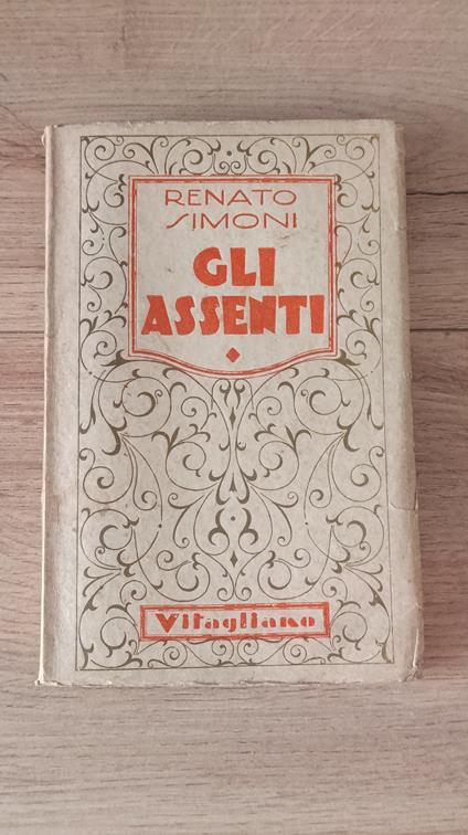 Gli Assenti - Renato Simoni - copertina