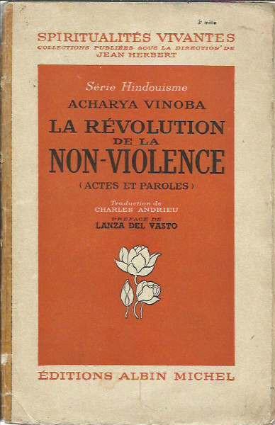 La révolution de la non-violence - Préface de Lanza Del Vasto - copertina