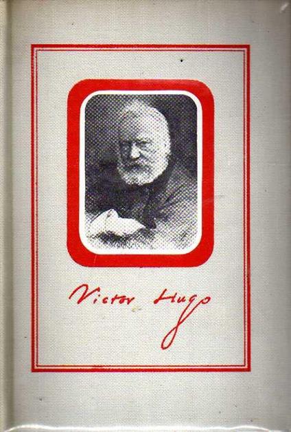 La vie de Victor Hugo racontée par Victor Hugo - copertina