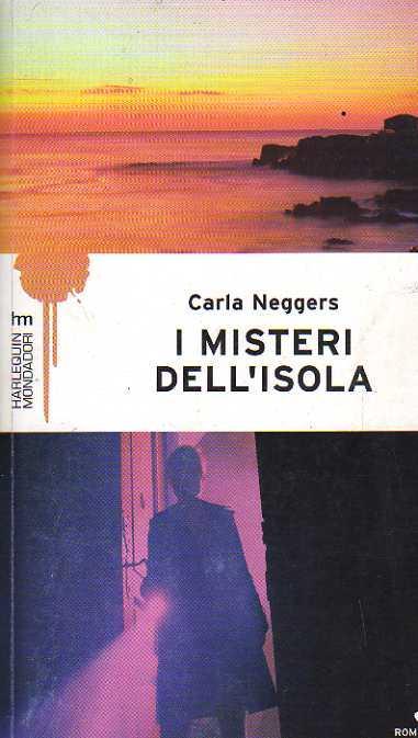 I Misteri Dell'Isola - Carla Neggers - copertina