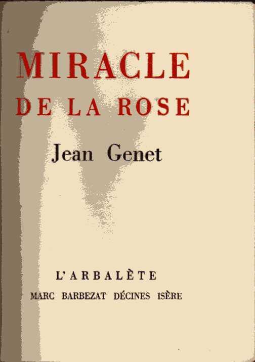 Miracle de la rose - Jean Genet - copertina