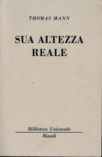 Sua altezza reale - Thomas Mann - copertina