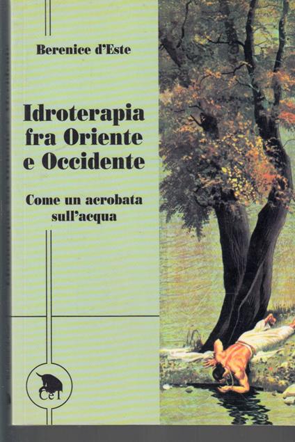 Idroterapia fra Oriente e Occidente - Come un acrobata sull'acqua - copertina