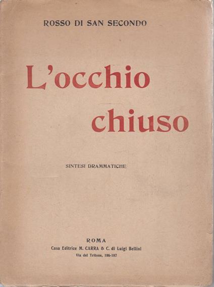 L' occhio chiuso - Piermaria Rosso di San Secondo - copertina