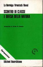 Scontro di classe e difesa della natura