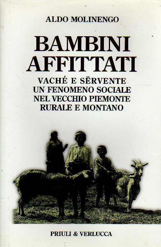 Bambini affittati. Vaché e servente un fenomeno sociale nel vecchio piemonte rurale e montano