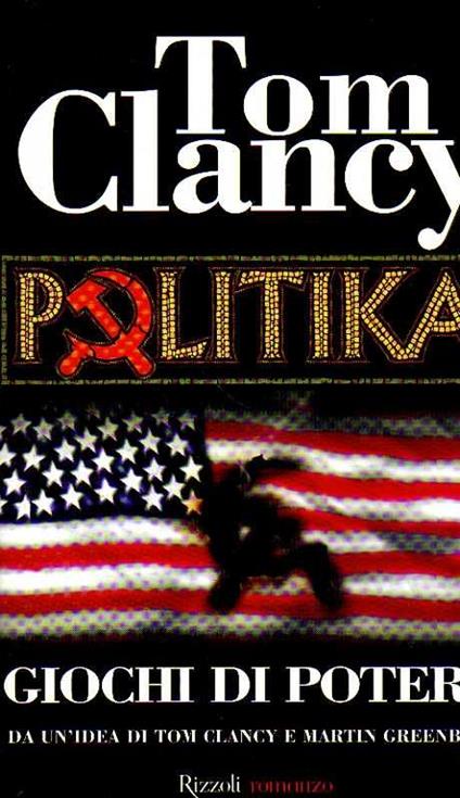 Giochi Di Potere Politica - Tom Clancy - copertina