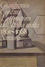 Letteratura dell’Italia unita 1861 - 1968