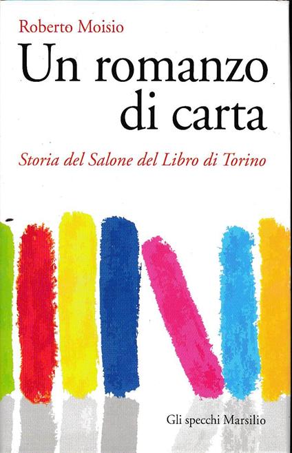 Un romanzo di carta - Roberto Moisio - copertina