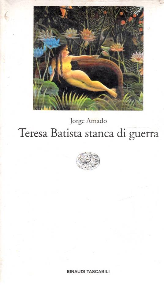 Teresa Battista stanca di guerra - Jorge Amado - copertina