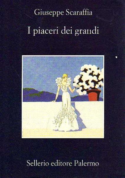 I piaceri dei grandi - Giuseppe Scaraffia - copertina