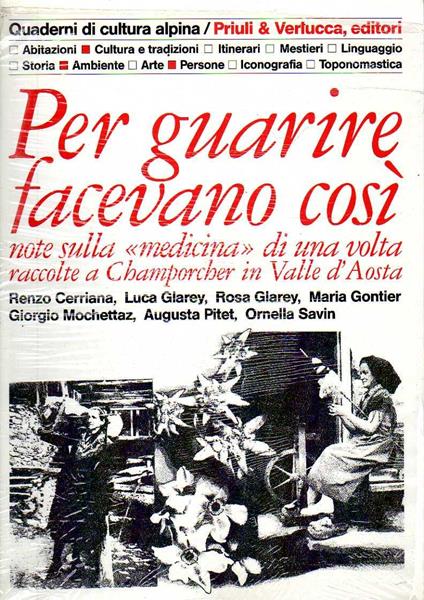 Per guarire facevano così. Note sulla medicina di una volta raccolte a Champorcher in Valle D'aosta - copertina