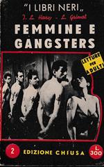 Femmine e gangsters I libri neri