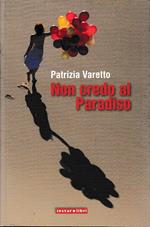 Non credo al Paradiso