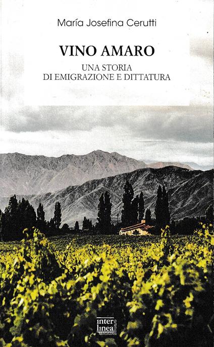 Vino amaro Una storia di emigrazione e dittatura - copertina