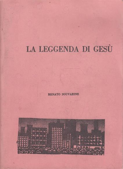 La Leggenda di Gesù - Renato Souvarine - copertina