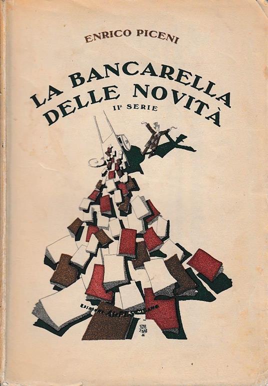 La bancarella delle novità. Seconda serie - Enrico Piceni - copertina