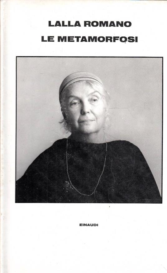 Le metamorfosi - Lalla Romano - copertina