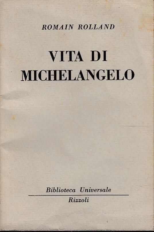 Vita di Michelangelo - Romain Rolland - copertina