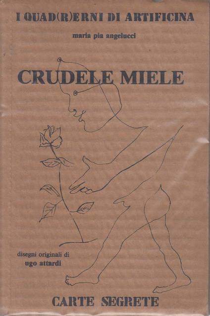 Crudele miele - Maria Pia Angelucci - copertina