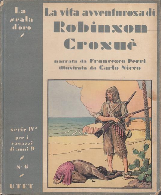 La vita avventurosa di Robinson Crusoe - Francesco Perri - copertina