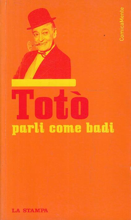 Totò parli come badi - Matilde Amorosi - copertina
