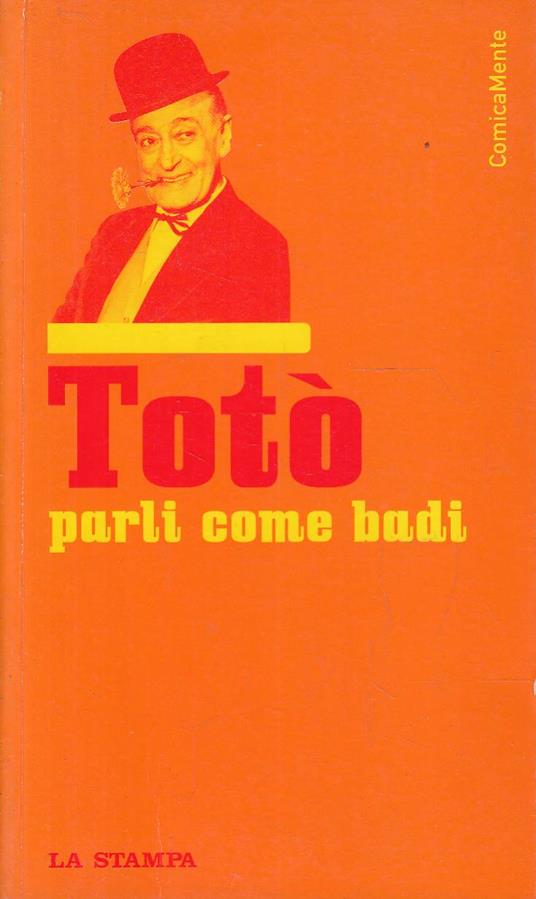 Totò parli come badi - Matilde Amorosi - copertina