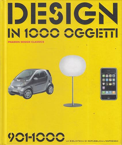 Design in 1000 oggetti - 901 1000 - copertina