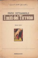 I miti del Tirreno 1944 - 1957