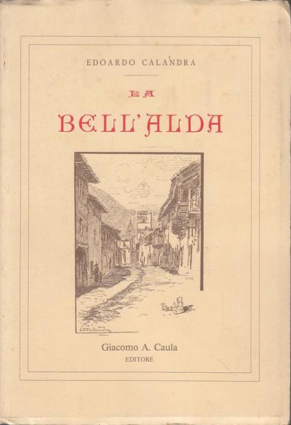 La Bell’Alda - Edoardo Calandra - copertina