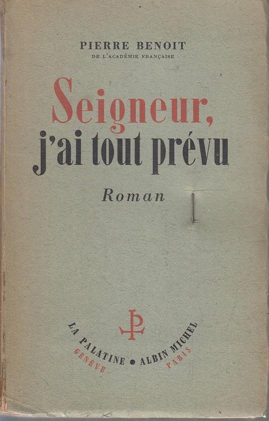Seigneur, j'ai tout prévu - Pierre Benoit - copertina
