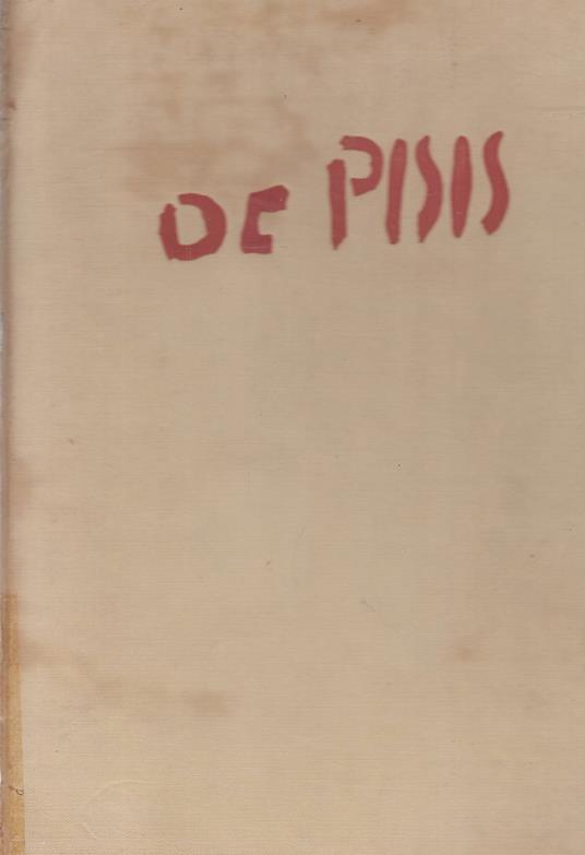 Filippo De Pisis. Con 14 tavole a colori, 150 tavole in nero, 15 disegni e 37 riproduzioni minori - Raimondi Giuseppe - copertina