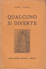 Qualcuno si diverte