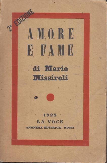 Amore e fame - Mario Missiroli - copertina