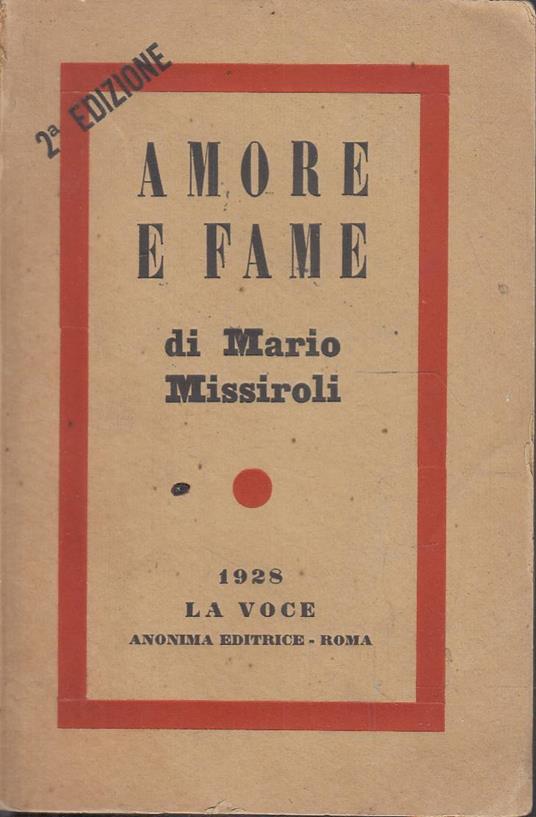 Amore e fame - Mario Missiroli - copertina