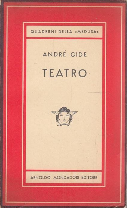 Teatro. Saul - Re Candaule - Edipo - Persefone - André Gide - copertina