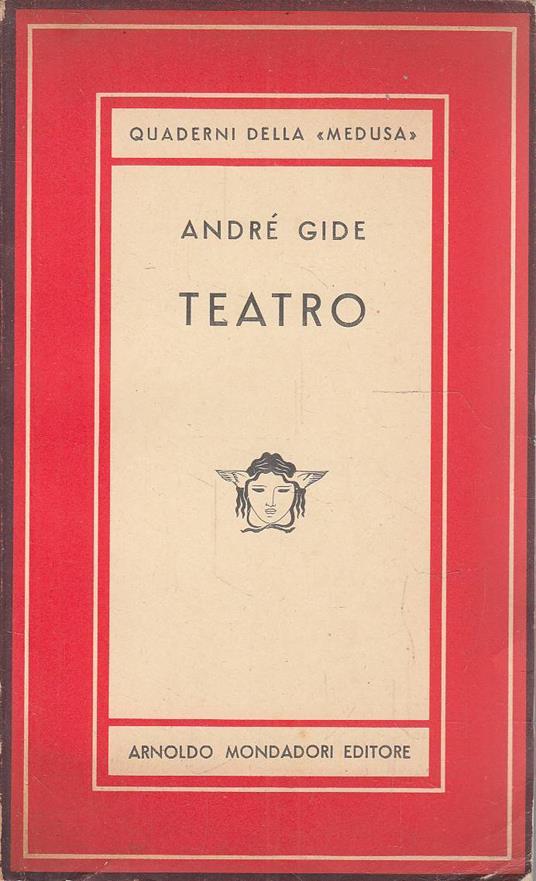 Teatro. Saul - Re Candaule - Edipo - Persefone - André Gide - copertina