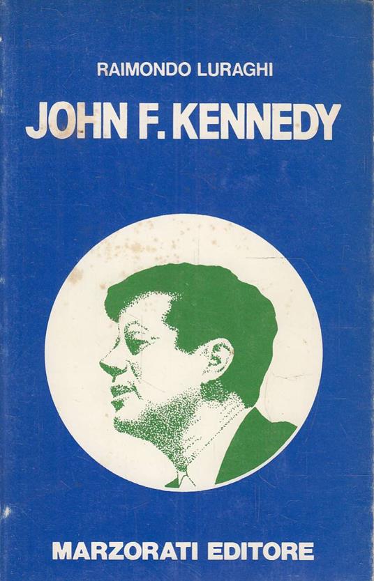 John F. Kennedy - Raimondo Luraghi - copertina
