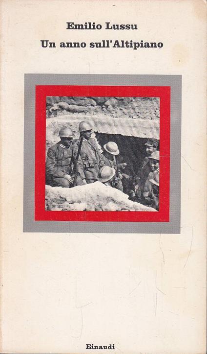 Un anno sull'Altipiano - Emilio Lussu - copertina