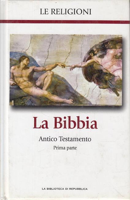La Bibbia. Antico Testamento - Prima e seconda parte - copertina
