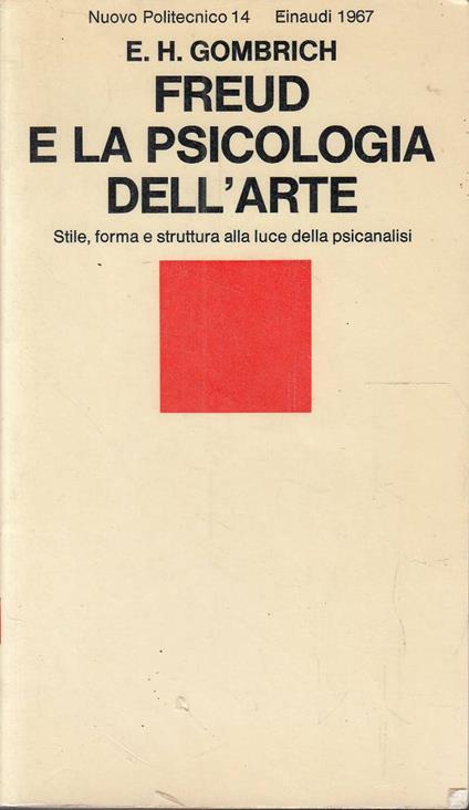 Freud e la psicologia dell'arte. Stile, forma e struttura alla luce della psicanalisi - copertina