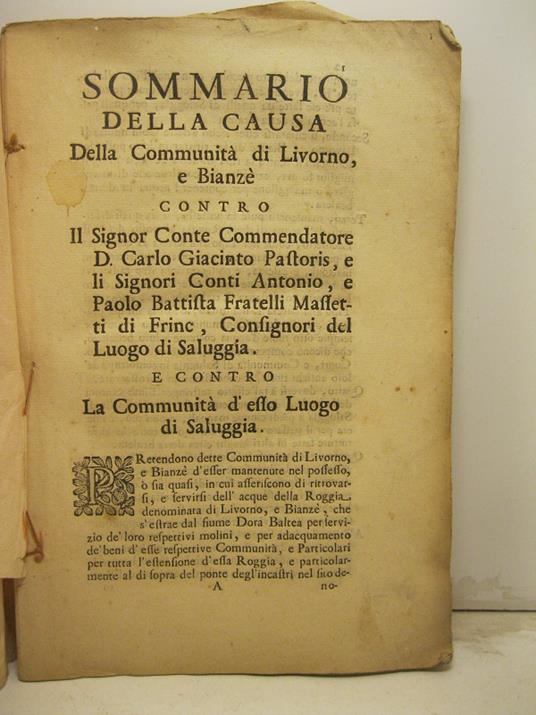 Sommario della causa della comunita' di Livorno e Bianze' contro il Signor Conte Commendatore C. G. Pastoris e li Sig. Conti A. e P. B. fratelli Massetti di Frinc, conssignori del luogo di Saluggia. E contro la comunita' del luogo di Saluggia - copertina