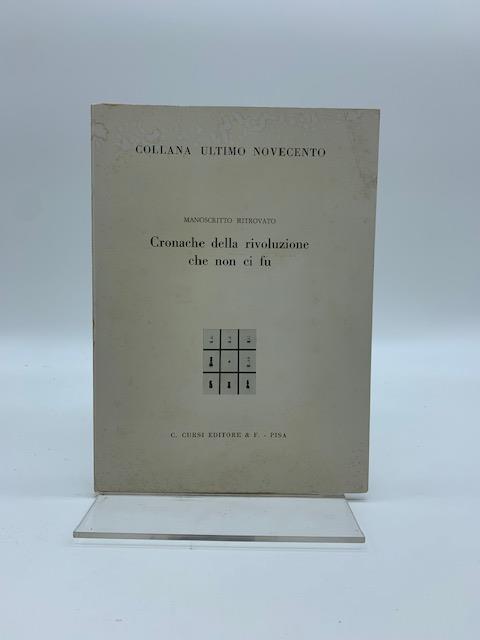 Manoscritto ritrovato. Cronache della rivoluzione che non ci fu - Renata Giambene - copertina
