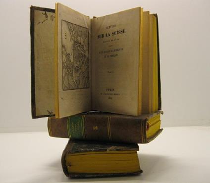 Lettres sur la Suisse ecrites en 1820suivies d'un voyage a chamouny et au simplon Tome I - copertina