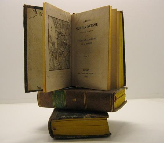 Lettres sur la Suisse ecrites en 1820suivies d'un voyage a chamouny et au simplon Tome I - copertina